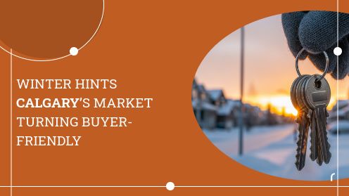 Winter Hints Calgary’s Market Turning Buyer-Friendly