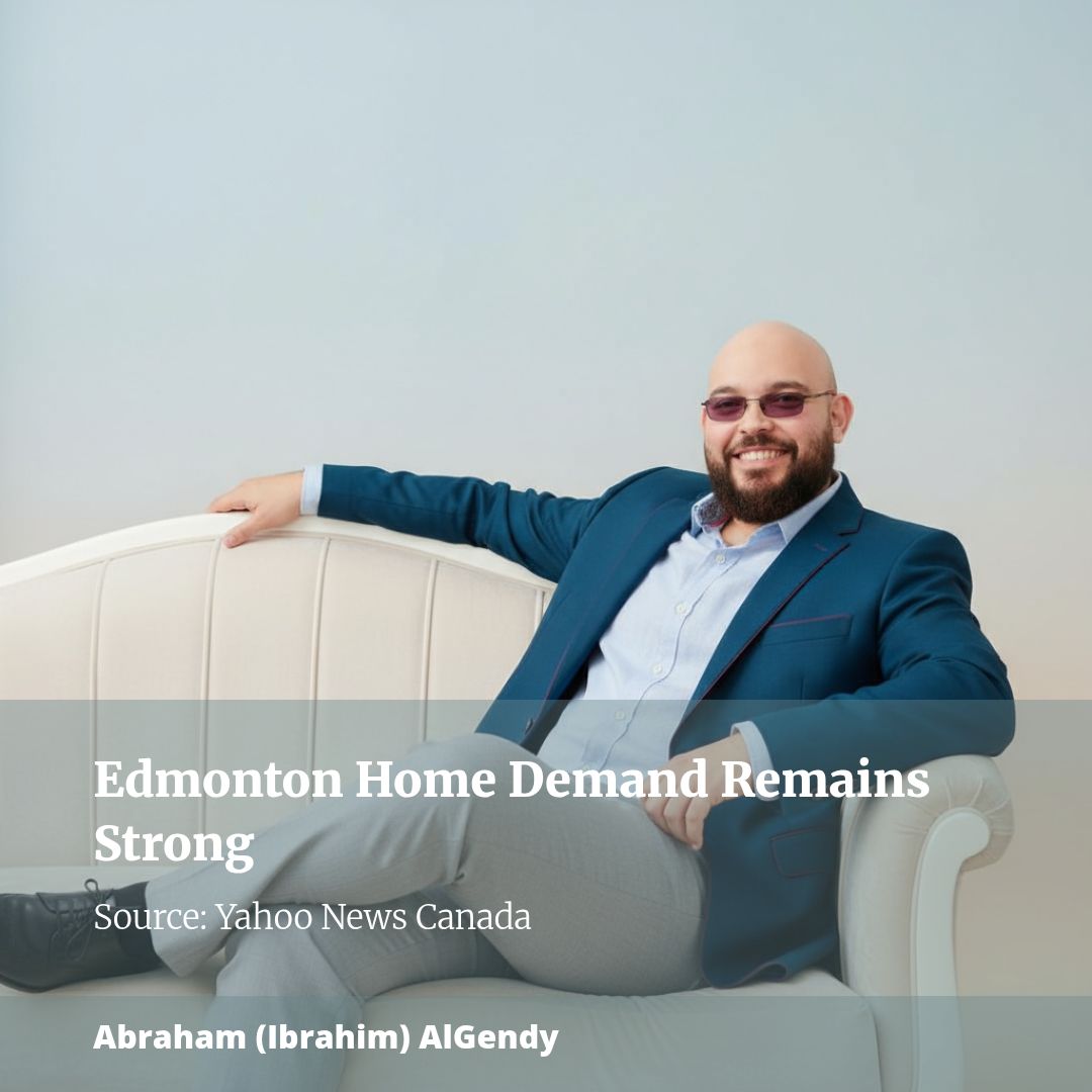 ‘The frenzy is gone’: But demand for homes still remains strong in Edmonton